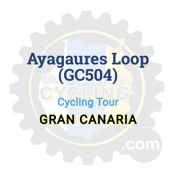 Ayagaures Loop (GC504) | Cycling Tour