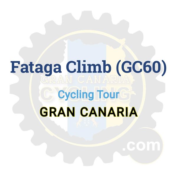 Fataga Climb (GC60) | Cycling Tour