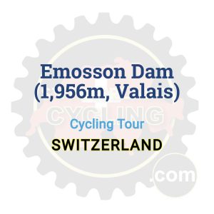 Emosson Dam (1,956m, Valais) | Cycling Tour