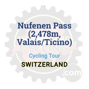 Nufenen Pass (2,478m, Valais/Ticino) | Cycling Tour