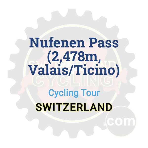 Nufenen Pass (2,478m, Valais/Ticino) | Cycling Tour
